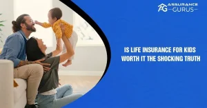 Is Life Insurance for Kids Worth It