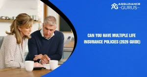 Can You Have Multiple Life Insurance Policies
