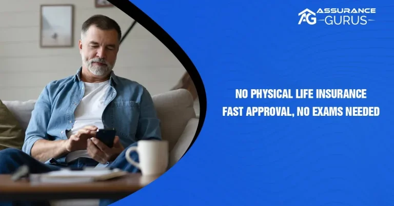 No Physical Life Insurance